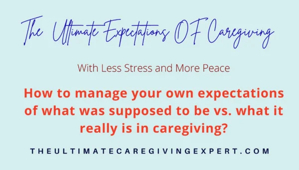 Workbook Manage expectations of caregiving