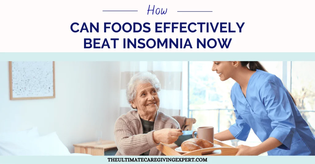How Can Foods Effectively Beat Insomnia
