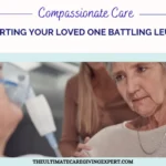 Compassionate Care: Supporting Your Loved One Battling Leukemia
