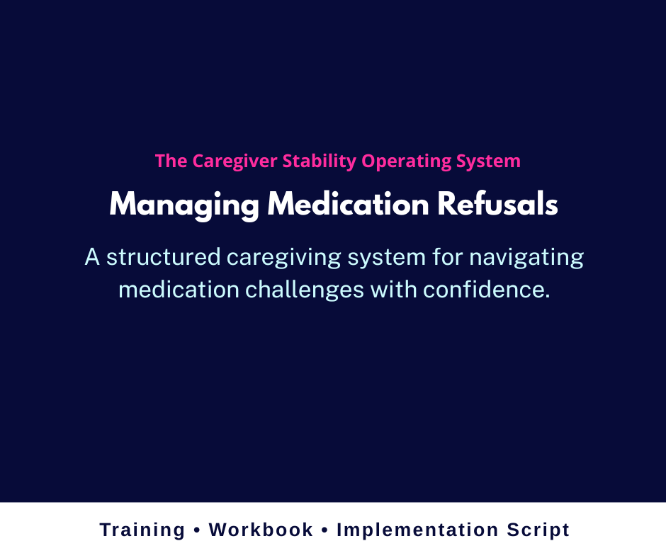 Medication Refusal in Caregiving