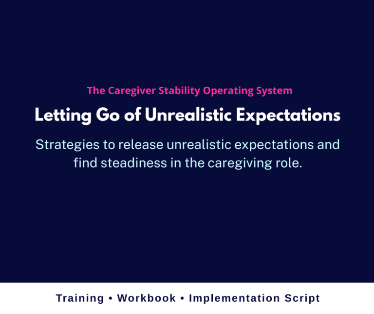 Unrealistic Expectations in Caregiving