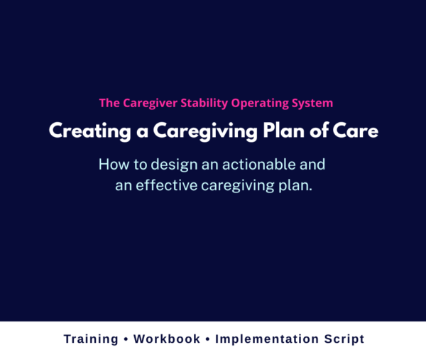 Caregiving Plan of Care