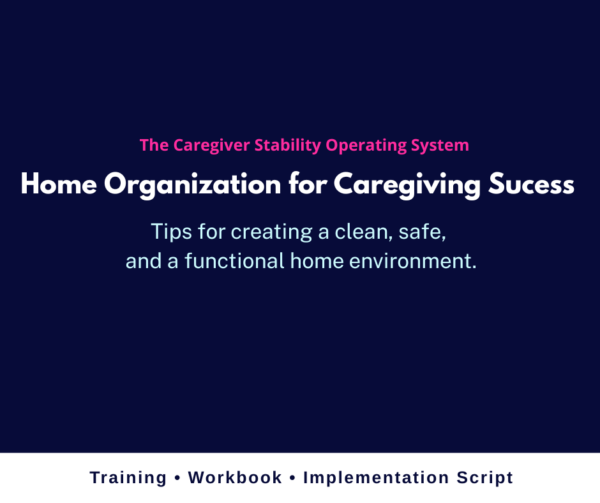Home Organization for Caregivers
