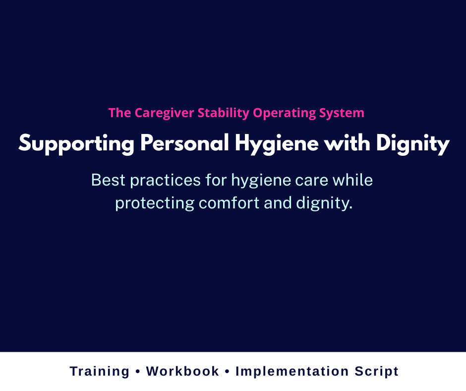 Caregiver Guide to Personal Hygiene